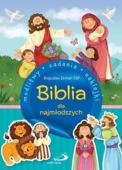 Biblia dla najmłodszych. Modlitwy, zadania... - Praca zbiorowa