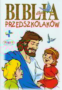 Biblia dla przedszkolaków - Chrostowski Waldemar
