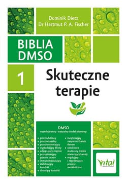 Biblia DMSO. Skuteczne terapie - Fischer Hartmut P. A.