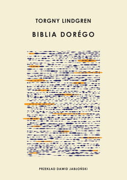 Biblia Dorego - Torgny Lindgren
