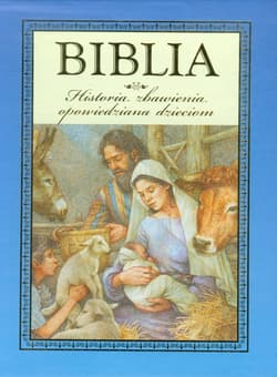 Biblia Historia zbawienia opowiedziana dzieciom książka w etui - Opracowanie Zbiorowe