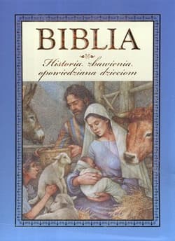 Biblia Historia zbawienia opowiedziana dzieciom książka w etui - Opracowanie Zbiorowe