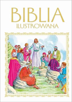 Biblia ilustrowana - Praca zbiorowa