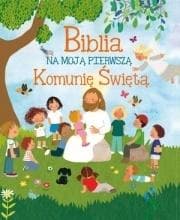 Biblia na moją Pierwszą Komunię Świętą - Marin Lorena