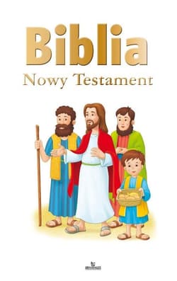 Biblia Nowy Testament - Opracowanie Zbiorowe
