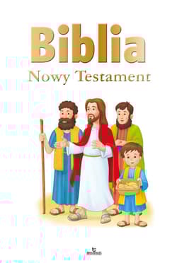 Biblia Nowy Testament - Opracowanie Zbiorowe