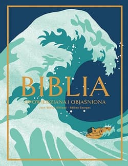 Biblia Opowiedziana i objaśniona - Billioud Jean-Michel