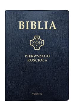 Biblia pierwszego Kościoła granatowa - Praca zbiorowa