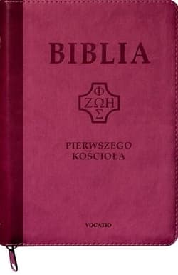 Biblia pierwszego Kościoła z paginat. suwak róż - Praca zbiorowa