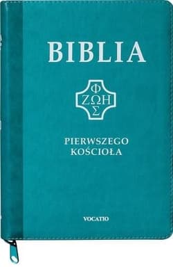 Biblia pierwszego Kościoła z paginat. suwak turkus - Praca zbiorowa