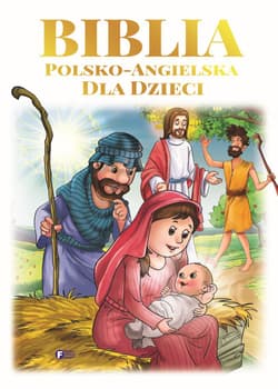 Biblia polsko-angielska dla dzieci - Opracowanie Zbiorowe