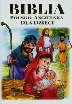 Biblia polsko-angielska dla dzieci - Opracowanie Zbiorowe