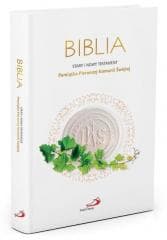 Biblia ST i NT- Pamiątka Pierwszej Komunii Świętej - Praca zbiorowa