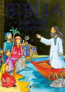 Biblia Święta historia dla naszych dzieci