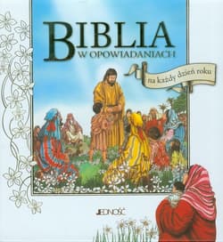 Biblia w opowiadaniach na każdy dzień roku książka w etui - Opracowanie Zbiorowe