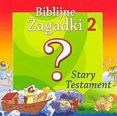 Biblijne zagadki cz.2 Stary Testament - Praca zbiorowa