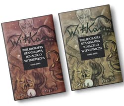 Bibliografia Stanisława Ignacego Witkiewicza Wol. 1: 1885-1989 Wol. 2: 1990-2019 - Przemysław Pawlak, Janusz  Degler