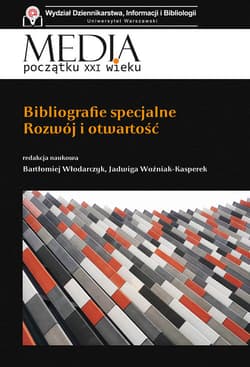 Bibliografie specjalne Rozwój i otwartość - Bartłomiej Włodarczyk, Woźniak-Kasperek Jadwiga