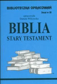 Biblioteczka opracowań nr 028 Biblia Stary Testam - Danuta Wilczycka