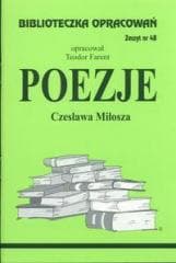 Biblioteczka opracowań nr 048 Poezje Miłosza - Teodor Farent