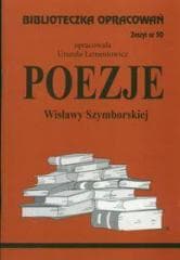 Biblioteczka opracowań nr 050 Poezje Szymborskiej - Urszula  Lementowicz