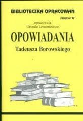 Biblioteczka opracowań nr 052 Opowiadania Borowski - Urszula  Lementowicz