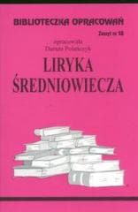 Biblioteczka opracowań nr 058 Liryka Średniowiecze - Danuta Polańczyk