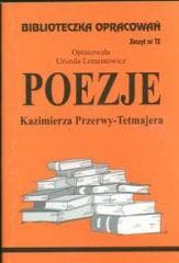 Biblioteczka opracowań nr 072 Poezje K.Przerwy-Tet - Urszula  Lementowicz
