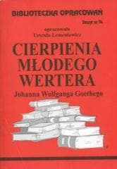 Biblioteczka opracowań nr 074 Cierpienia młodego.. - Urszula  Lementowicz