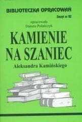 Biblioteczka opracowań nr 082 Kamienie na szaniec - Danuta Polańczyk