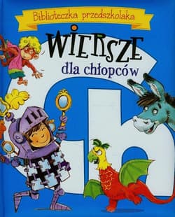 Biblioteczka przedszkolaka Wiersze dla chłopców