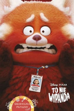 Biblioteczka przygody To nie wypanda Disney Pixar