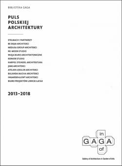 Biblioteka GAGA – Puls Polskiej Architektury 2013-2018