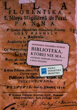 Biblioteka której nie ma Andrzej Edward Koźmian i jego książki