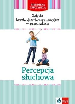 Biblioteka Nauczyciela. Percepcja słuchowa - Magdalena Onochin-Mączka, Siatrak Magdalena