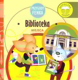Biblioteka Przygody Fenka - Gruca Magdalena, Ewa Zontek