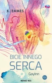 Bicie innego serca. GuyInn. Tom 1 - K. Eames