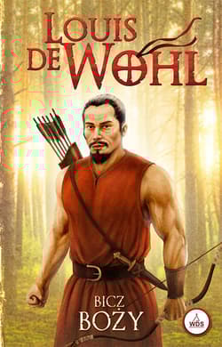 Bicz Boży - de Wohl Louis
