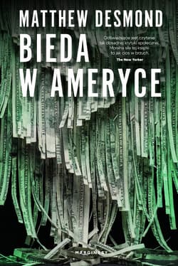Bieda w Ameryce - Matthew Desmond