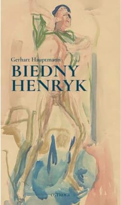 Biedny Henryk. Baśń niemiecka - Gerhart Hauptmann