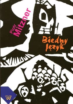 Biedny język Szkice o kryzysie słowa i literaturze wojennej