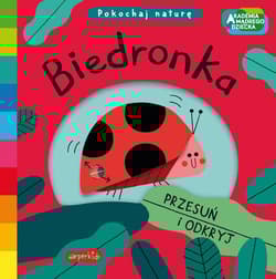 Biedronka Akademia mądrego dziecka. Pokochaj naturę - Campbell Books