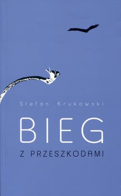 Bieg z przeszkodami - Stefan Krukowski