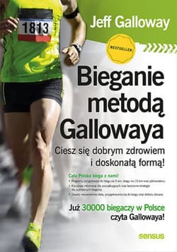 Bieganie metodą Gallowaya. Ciesz się dobrym zdrowiem i doskonałą formą! - ebook - Galloway Jeff