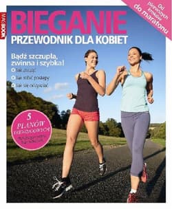 Bieganie. Przewodnik dla kobiet - Praca zbiorowa