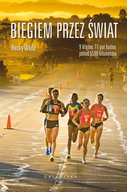 Biegiem przez świat - ebook - Becky Wade
