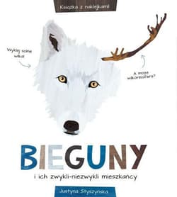 Bieguny i ich zwykli-niezwykli mieszkańcy Książka z naklejkami