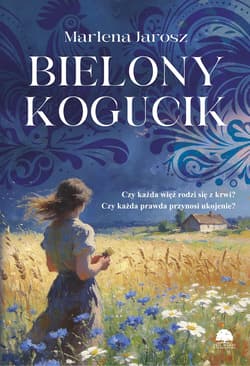 Bielony kogucik - Marlena Jarosz