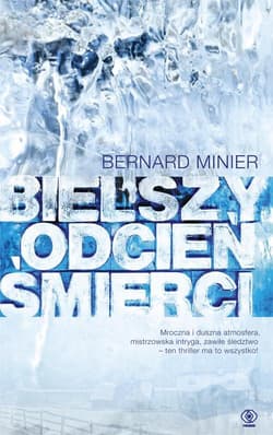 Bielszy odcień śmierci - Bernard  Minier