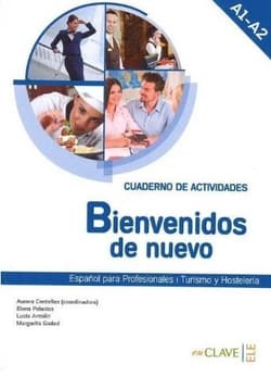 Bienvenidos de nuevo A1-A2 ćwiczenia - Praca zbiorowa